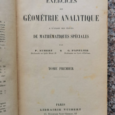 Exercices De Geometrie Analytique - P. Aubert, C. Papelier ,553666