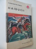 Haiducii -Constantin Streia