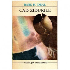 Babs H. Deal - Cad zidurile - 112523 foto