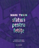 Sfaturi pentru fetite | Mark Twain