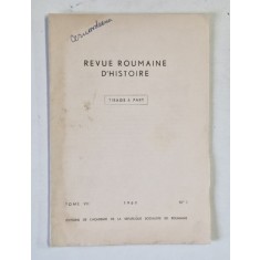 REVUE ROUMAINE D ' HISTOIRE , TOME VIII , No. 3 , 1969 , DEDICATIE * , VEZI DESCRIEREA !