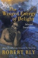 The Winged Energy of Delight: Selected Translations foto