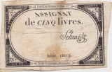 FRANTA ASIGNATA ASSIGNAT 5 LIVRES NOIEMBRIE 1793 SIGN. Sehrantz F