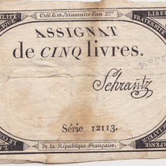FRANTA ASIGNATA ASSIGNAT 5 LIVRES NOIEMBRIE 1793 SIGN. Sehrantz F