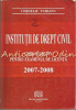Institutii De Drept Civil. Curs Selectiv Pentru Examenul De Licenta 2007-2008