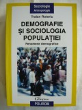 TRAIAN ROTARIU - DEMOGRAFIE SI SOCIOLOGIA POPULATIEI - 2003