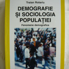 TRAIAN ROTARIU - DEMOGRAFIE SI SOCIOLOGIA POPULATIEI - 2003