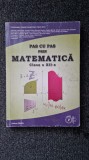 PAS CU PAS PRIN MATEMATICA CLASA A XII-A - Constantinescu, Zirna