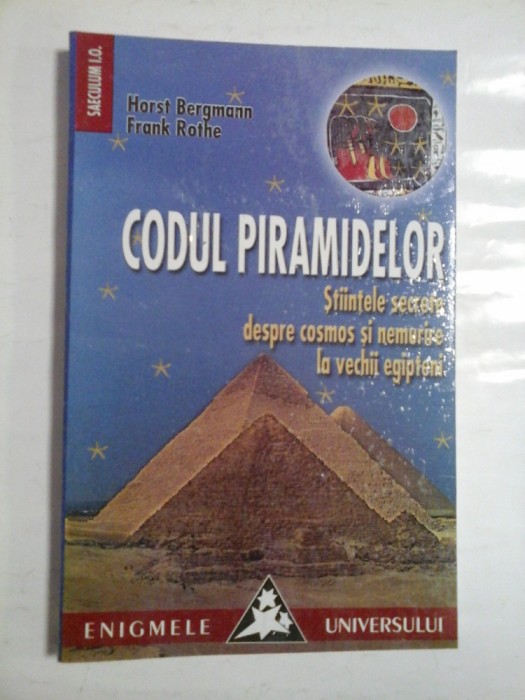 CODUL PIRAMIDELOR - HORST BERGMANN; FRANK ROTHE