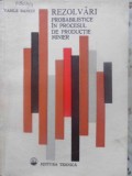 REZOLVARI PROBABILISTICE IN PROCESUL DE PRODUCTIE MINIER-VASILE BANCIU-231100