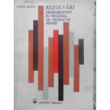 REZOLVARI PROBABILISTICE IN PROCESUL DE PRODUCTIE MINIER-VASILE BANCIU-231100