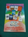 SYDNEY 2000 *MARTOR LA A X-A OLIMPIADĂ DE VARĂ /IOAN DRĂGAN / 2000 *800
