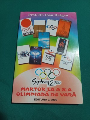 SYDNEY 2000 *MARTOR LA A X-A OLIMPIADĂ DE VARĂ /IOAN DRĂGAN / 2000 *800 foto