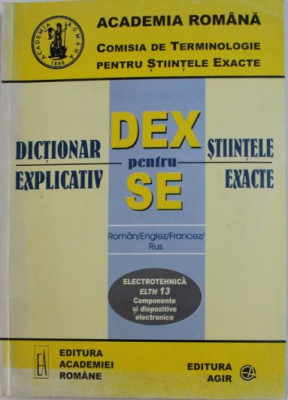 Dictionar Explicativ pentru Stiintele Exacte - Electrotehnica ELTH 13 foto