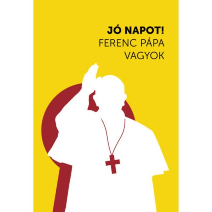 J&oacute; napot! Ferenc p&aacute;pa vagyok