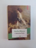 CATHERINE - PARIS MARTHA BIBESCU , 2013