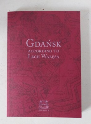 Gdansk, According To Lech Walesa, Adamowicz, Piotr, 2008 foto