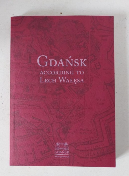 Gdansk, According To Lech Walesa, Adamowicz, Piotr, 2008