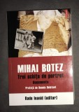 Radu Ioanid - Mihai Botez. Trei schite de portret. Documente