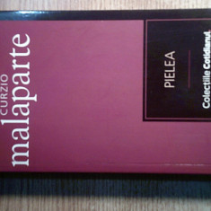 Curzio Malaparte - Pielea (Editura Univers si Cotidianul, 2007)