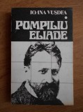 Ioana Vusdea - Pompiliu Eliade