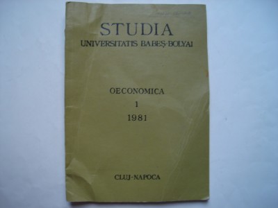 Studia Universitatis Babes-Bolyai. Seria Oeconomica, 1, 1981 foto