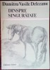 DUMITRU VASILE DELCEANU: DESPRE SINGURATATE (1987/DESENE EUGENIA HAGIU/AUTOGRAF)