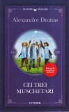 Alexandre Dumas - Cei trei muschetari