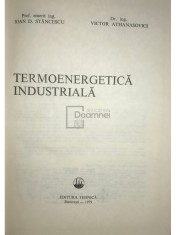 Ioan D. Stancescu - Termoenergetica industriala (Editia: 1979) foto