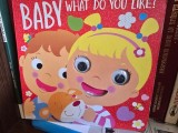 Baby what do you like? (Ce iti place, bebelusule? - limba engleza)