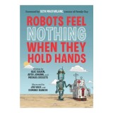 Robots feel nothing when they hold hands