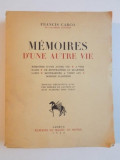 MEMOIRES D&#039;UNE AUTRE VIE par FRANCIS CARCO 1942
