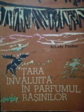 Arkady Fiedler - Tara invaluita in parfumul rasinilor (Editia: 1964)