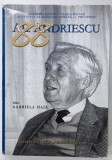 AL. ANDRIESCU - 88 , VOLUM OMAGIAL , editor GABRIELA HAJA , 2014