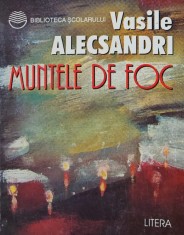 Muntele de foc - 1996 - Vasile Alecsandri (BA58)