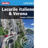 Lacurile italiene &amp;amp;amp; Verona - ghid turistic Berlitz