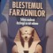 BLESTEMUL FARAONILOR PHILIPP VANDENBERG