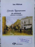 STRADA LAPUSNEANU DE ALTADATA, PLIMBARE NOSTALGICA-ION MITICAN-350666
