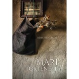 Mari t&ouml;rt&eacute;nete - Bencsik G&aacute;bor