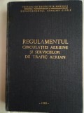 Regulamentul circulatiei aeriene si serviciilor de trafic aerian