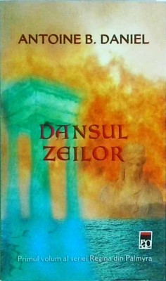 Antoine B. Daniel - Dansul Zeilor foto
