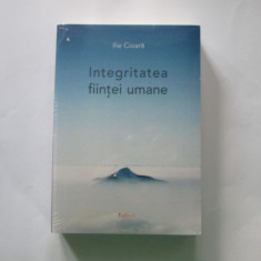 ILIE CIOARA-INTEGRITATEA FIINTEI UMANE