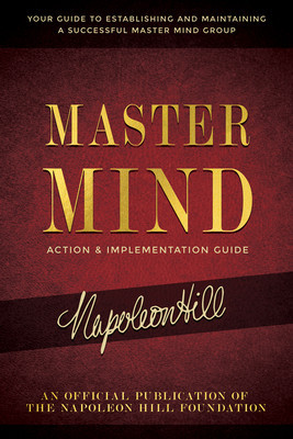Master Mind Action &amp;amp; Implementation Guide: Your Guide to Establishing and Maintaining a Successful Master Mind Group foto