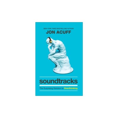 Soundtracks: The Surprising Solution to Overthinking foto