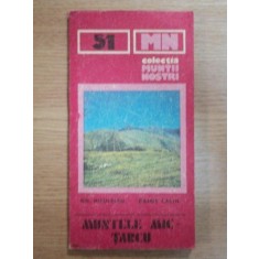 MUNTII NOSTRI NR. 51 : MUNTELE MIC-TARCU