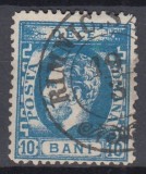 ROMANIA 1872 LP 36 REGELE CAROL I BARBA 10 BANI DANTELAT STAMPILA RAMNICUL SARAT, Stampilat