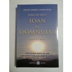 IOAN AL DOMNULUI - JON OF GOD