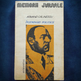 INSEMNARI POLITICE - MEMORII JURNALE - ARMAND CALINESCU