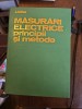 Măsurări electrice principii și metode - A. Millea