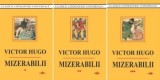 Mizerabilii. 3 volume/Victor Hugo